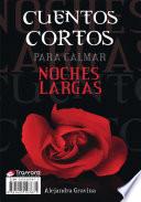 libro Cuentos Cortos Para Calmar Noches Largas